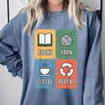 Books Yarn Coffee Repeat Crocheting Comfort Colors Sweatshirt Denim Books Yarn Coffee Repeat Crocheting Comfort Colors Sweatshirt Denim