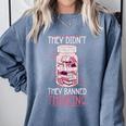Bookworm Library Banned Book -Adults Short Sleeve Modern Crew Neck Small Straight Imported They Didn't Ban Books They Banned Thinking Comfort Colors Sweatshirt Denim