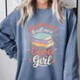 Buy Me Books And Call Me A Good Girl Comfort Colors Sweatshirt Denim Buy Me Books And Call Me A Good Girl Comfort Colors Sweatshirt Denim