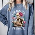 I Buy Books Like I'm Immortal Comfort Colors Sweatshirt Denim I Buy Books Like I'm Immortal Comfort Colors Sweatshirt Denim