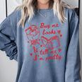 Buy Me Books And Tell Me I'm Pretty Comfort Colors Sweatshirt Denim