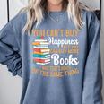 You Can't Buy Happiness But You Can Buy More Books Read Comfort Colors Sweatshirt Denim You Can't Buy Happiness But You Can Buy More Books Read Comfort Colors Sweatshirt Denim