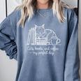 Cats Books And Coffee – My Perfect Day Cat Lover Comfort Colors Sweatshirt Denim