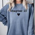 Chapter 13 Book Lovers Readers & Authors 13th Birthday Comfort Colors Sweatshirt Denim Chapter 13 Book Lovers Readers & Authors 13th Birthday Comfort Colors Sweatshirt Denim