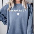 Chapter 17 Book Lovers Readers & Authors 17th Birthday Comfort Colors Sweatshirt Denim Chapter 17 Book Lovers Readers & Authors 17th Birthday Comfort Colors Sweatshirt Denim