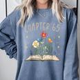Chapter 65th Birthday Bookworm 65 Years Old For Book Lovers Comfort Colors Sweatshirt Denim