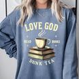 Christian Bookworm Love God Read Books Drink Tea Comfort Colors Sweatshirt Denim