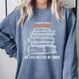 I Closed My Book To Be Here So This Better Be Good Comfort Colors Sweatshirt Denim I Closed My Book To Be Here So This Better Be Good Comfort Colors Sweatshirt Denim