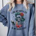 I Like My Coffee ICY & My Books Spicy For Book Lovers Comfort Colors Sweatshirt Denim I Like My Coffee ICY & My Books Spicy For Book Lovers Comfort Colors Sweatshirt Denim