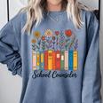 Cute Wildflower Book School Counseling Life School Counselor Comfort Colors Sweatshirt Denim