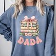 Dada Book First Chapter Birthday Family Matching Party Comfort Colors Sweatshirt Denim