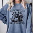 Dark Romance Books Lover Bookish Bookworm Gothic Aesthetic Comfort Colors Sweatshirt Denim Dark Romance Books Lover Bookish Bookworm Gothic Aesthetic Comfort Colors Sweatshirt Denim