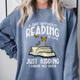 Day Without Reading Read Librarian Book Men Women Kids Comfort Colors Sweatshirt Denim