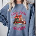 Dear Santa Only My Books Were Naughty Comfort Colors Sweatshirt Denim Dear Santa Only My Books Were Naughty Comfort Colors Sweatshirt Denim