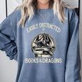 Easily Distracted By Books And Dragons Book Dragon Lover Comfort Colors Sweatshirt Denim Easily Distracted By Books And Dragons Book Dragon Lover Comfort Colors Sweatshirt Denim