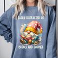 Easily Distracted By Books And Gnomes Book Reading Gnome Comfort Colors Sweatshirt Denim