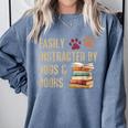 Easily Distracted By Dogs And Books Pets Books Lovers Comfort Colors Sweatshirt Denim Easily Distracted By Dogs And Books Pets Books Lovers Comfort Colors Sweatshirt Denim