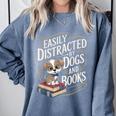 Easily Distracted By Dogs And Books Reader Animal Dog Comfort Colors Sweatshirt Denim