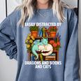Easily Distracted By Dragons Books Cats Fantasy Book Lover Comfort Colors Sweatshirt Denim