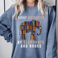 Easily Distracted By Elephants And Books Elephant Comfort Colors Sweatshirt Denim Easily Distracted By Elephants And Books Elephant Comfort Colors Sweatshirt Denim