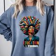 Education Is Freedom History Month Teacher Books Afro For Men Women Comfort Colors Sweatshirt Denim Education Is Freedom History Month Teacher Books Afro For Men Women Comfort Colors Sweatshirt Denim