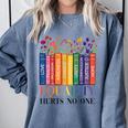 Equality Hurts No One LGBTQ Pride Books And Flowers Comfort Colors Sweatshirt Denim Equality Hurts No One LGBTQ Pride Books And Flowers Comfort Colors Sweatshirt Denim