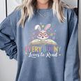 Every Bunny Loves To Read Book Lover Bookworm Rabbit Easter Comfort Colors Sweatshirt Denim