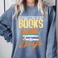Everything I Need Is Books & Dogs Reader Book Read Reading Comfort Colors Sweatshirt Denim Everything I Need Is Books & Dogs Reader Book Read Reading Comfort Colors Sweatshirt Denim