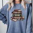 Fantasy Drama Tragedy Gothic Book Lover Bookworm Comfort Colors Sweatshirt Denim Fantasy Drama Tragedy Gothic Book Lover Bookworm Comfort Colors Sweatshirt Denim