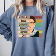 Feminist Ruth Bader Ginsburg RBG Quote Girl With Book Women Comfort Colors Sweatshirt Denim