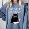 First Of All I’m A Delight Cute Cat Books Coffee Humor Comfort Colors Sweatshirt Denim First Of All I’m A Delight Cute Cat Books Coffee Humor Comfort Colors Sweatshirt Denim