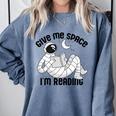 GIVE ME Space I'm Reading Kids Astronaut Book Reader Meme Premium Tri-Blend Comfort Colors Sweatshirt Denim
