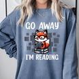 Go Away I'm Reading Book Reader Cute Fox Librarians Comfort Colors Sweatshirt Denim Go Away I'm Reading Book Reader Cute Fox Librarians Comfort Colors Sweatshirt Denim