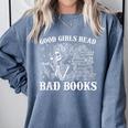 Good Girls Read Bad Books Reader Dark Romance Comfort Colors Sweatshirt Denim Good Girls Read Bad Books Reader Dark Romance Comfort Colors Sweatshirt Denim