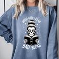 Good Girls Read Bad Books Skeleton Comfort Colors Sweatshirt Denim Good Girls Read Bad Books Skeleton Comfort Colors Sweatshirt Denim