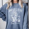 Good Girls Read Bad Books Smut Reader Dark Romance Premium Comfort Colors Sweatshirt Denim