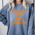 Halloween Pretend I'm Book Character Costume Lazy Adult Kids Comfort Colors Sweatshirt Denim Halloween Pretend I'm Book Character Costume Lazy Adult Kids Comfort Colors Sweatshirt Denim