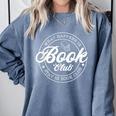 What Happens In Book Club Stays In Book Club Book Lover Comfort Colors Sweatshirt Denim