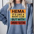 Hema Definition Like A Book Club With Swords Comfort Colors Sweatshirt Denim