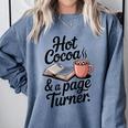 Hot Cocoa And a Page Turner Book Lovers Hot Chocolate Comfort Colors Sweatshirt Denim Hot Cocoa And a Page Turner Book Lovers Hot Chocolate Comfort Colors Sweatshirt Denim