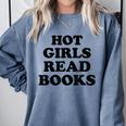 Hot Girls Read Books Lover Bookworm Librarian Book Reading Comfort Colors Sweatshirt Denim