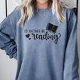 I'd Rather Be Reading Book Lover Bookworm Reading Comfort Colors Sweatshirt Denim