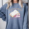 I'm In A Really Good Place In My Book Not Mentally Comfort Colors Sweatshirt Denim I'm In A Really Good Place In My Book Not Mentally Comfort Colors Sweatshirt Denim