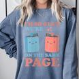 I'm So Glad We'Re On The Same Page Book Lover Writer Comfort Colors Sweatshirt Denim