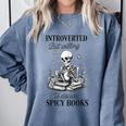 Introvert Read Spicy Books Lover Bookworm Skeleton Reading Comfort Colors Sweatshirt Denim