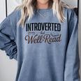 Introverted But Well-Read Book Lover Comfort Colors Sweatshirt Denim