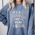It's A Good Day To Read a Book Elementary Teacher Graphic Comfort Colors Sweatshirt Denim It's A Good Day To Read a Book Elementary Teacher Graphic Comfort Colors Sweatshirt Denim