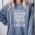 Never Judge a Book By Its Cover Comfort Colors Sweatshirt Denim Never Judge a Book By Its Cover Comfort Colors Sweatshirt Denim
