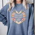 Just a Girl Who Loves Books Book Lover Librarian For Women Comfort Colors Sweatshirt Denim Just a Girl Who Loves Books Book Lover Librarian For Women Comfort Colors Sweatshirt Denim