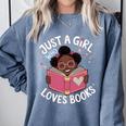 Just A Girl Who Loves Books Cute African American Afro Comfort Colors Sweatshirt Denim Just A Girl Who Loves Books Cute African American Afro Comfort Colors Sweatshirt Denim